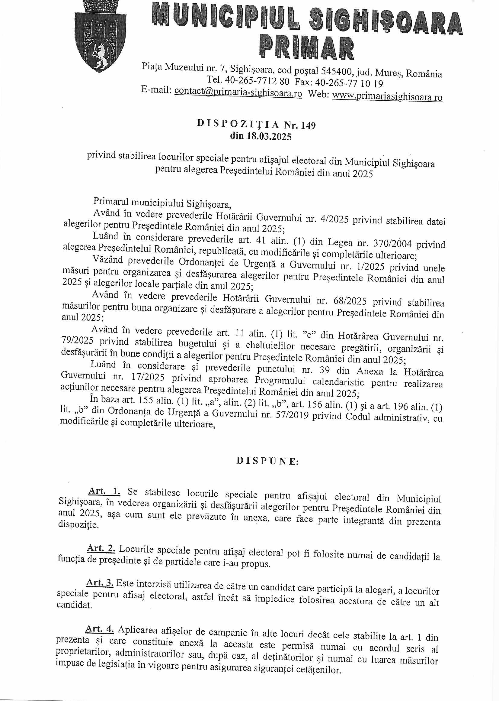 Dispoziția nr. 149/18.03.2025 privind stabilirea locurilor speciale pentru afișajul electoral din Municipiul Sighișoara pentru alegerea Președintelui României din anul 2025
